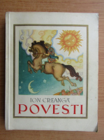 Ion Creanga - Povestiri (ilustratii de Th. Kiriakoff, 1940)