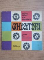 Ion Marinescu - Ghicitori ilustrate de Ioana Constantinescu