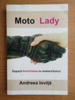 Iovita Andreea - Moto lady. Impaca feminitatea cu motociclismul 