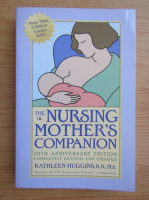 Kathleen Huggins - The nursing mother's companion