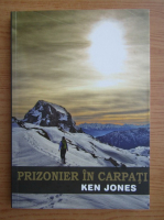 Ken Jones - Prizonier in Carpati