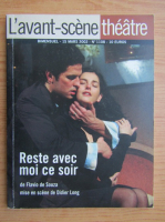 L'avant scene theatre. Reste avec moi ce soir