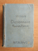 L. E. Sinigaglia - Dictionar complet romano-francez (1898)