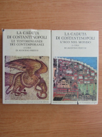 La caduta di costantinopoli, 2 volume. Le testimonianze dei contemporanei. L'eco nel mondo