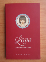 Lang Leav - Love and misadventure