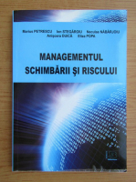 Marius Petrescu - Managementul schimbarii si riscului