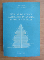 Petru Muresan - Manual de metode matematice in analiza starii de sanatate 