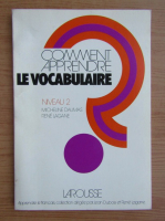 Rene Lagane - Comment apprendre le vocabulaire, niveau 2