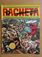 Revista Racheta Cutezatorilor, anul IV, nr. 7 (36), iulie 1972