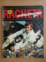 Revista Racheta Cutezatorilor, anul V, nr. 9 (50), septembrie 1973