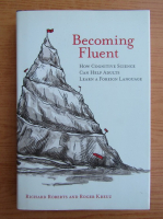 Richard Roberts - Becoming fluent