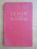 V. I. Lenin - Lenin despre Romania