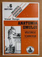 V. Ranga - Anatomia omului. Viscele toracelui, nr. 6