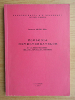 Valeria Fira - Zoologia nevertebratelor, volumul 4. Celomate oligomere. Mollusca, sipunculida, echiurida