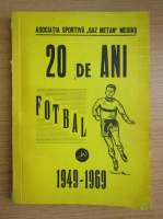 20 de ani. Fotbal 1949-1969