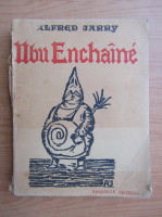Alfred Jarry - Ubu enchaine (1938)