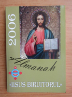 Almanah Iisus Mantuitorul, 2006