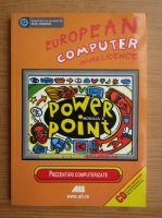 Bernhard Eden - European computer driving licence. Powerpoint, modulul 6. Prezentari computerizate