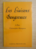 Christopher Hampton - Les liaisons dangereuses