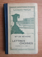 Doamna de Sevigne - Lettres choisies (1936)