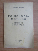 Florea Florescu - Psihologia motilor (1940)