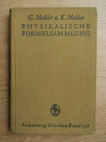 G. Mahler - Physikalische Formelsammlung (1941)