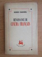 Georges Charensol - Renaissance du cinema francais (1946)