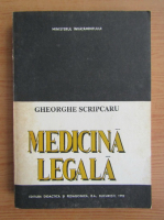 Gheorghe Scripcaru - Medicina legala
