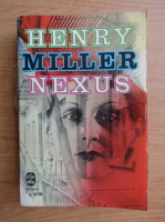 Anticariat: Henry Miller - Nexus