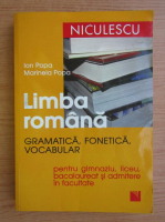 Ion Popa - Limba romana. Fonetica, vocabular, gramatica