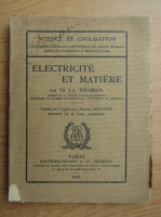 Joseph John Thomson - Electricite et matiere (1922)