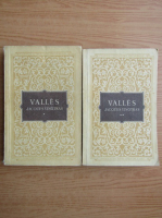 Jules Valles - Jacques Vingtras (2 volume)