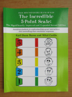 Kari Dunn Buron - The incredible 5 point scale: The significantly improved and expanded second edition
