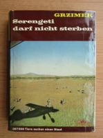 Michael Grzimek - Serengeti darf nicht sterben