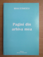 Mihai Stanescu - Pagini din arhiva mea
