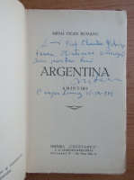 Mihai Tican Rumano - Argentina (cu autograful autorului, 1930)