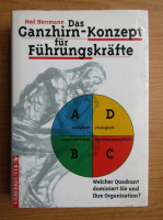 Ned Herrmann - Das Ganzhirn-Konzept fur Fuhrungskrafte