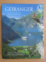 Oddgeir Bruaset - Geiranger. Juvel i fjordlandet