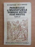 P. Partenie - Parabolele si invataturile Domnului nostru Iisus Hristos (1923)