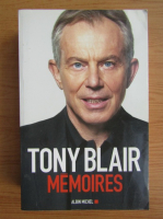 Tony Blair - Memoires