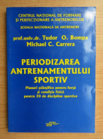 Tudor Olimpius Bompa - Periodizarea antrenamentului sportiv 