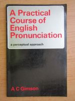 A. C. Gimson - A practical course of english pronunciation