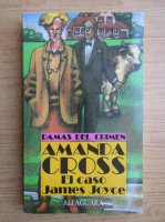 Amanda Cross - El caso James Joyce