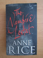 Anne Rice - The vampire Lestat