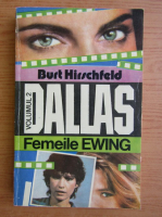 Anticariat: Burt Hirschfeld - Femeile Ewing (volumul 2)
