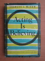 Charles J. McGaw - Acting is believing