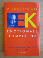 Claude Steiner - Emotionale Kompetenz