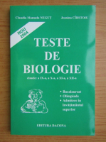Claudia Manuela Negut - Teste de biologie, clasele a IX-a, a X-a, a XI-a, a XII-a