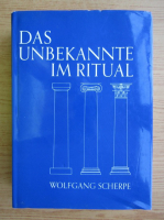 Das Unbekannte im Ritual