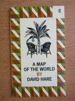 David Hare - A map of the world